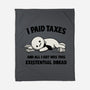 I Paid Taxes-None-Fleece-Blanket-Loobs