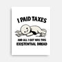 I Paid Taxes-None-Stretched-Canvas-Loobs