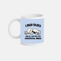 I Paid Taxes-None-Mug-Drinkware-Loobs
