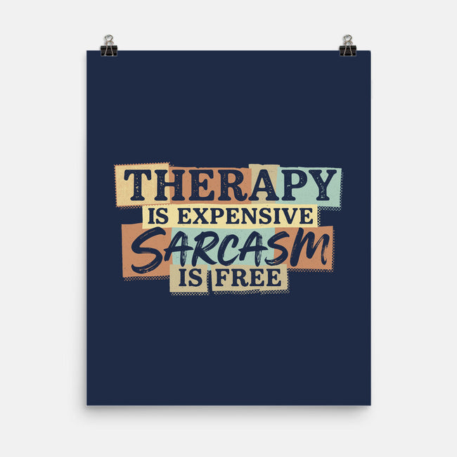 Sarcasm Is Free-None-Matte-Poster-Popnotic