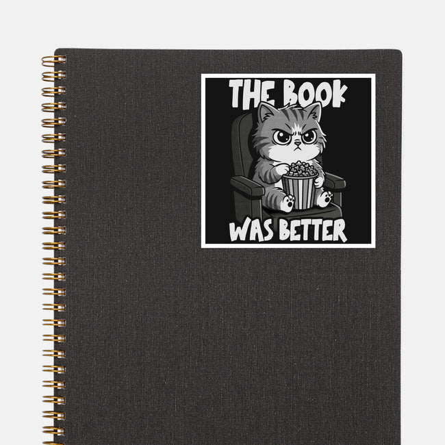 The Book Was Better IMO-None-Glossy-Sticker-Popnotic