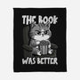 The Book Was Better IMO-None-Fleece-Blanket-Popnotic