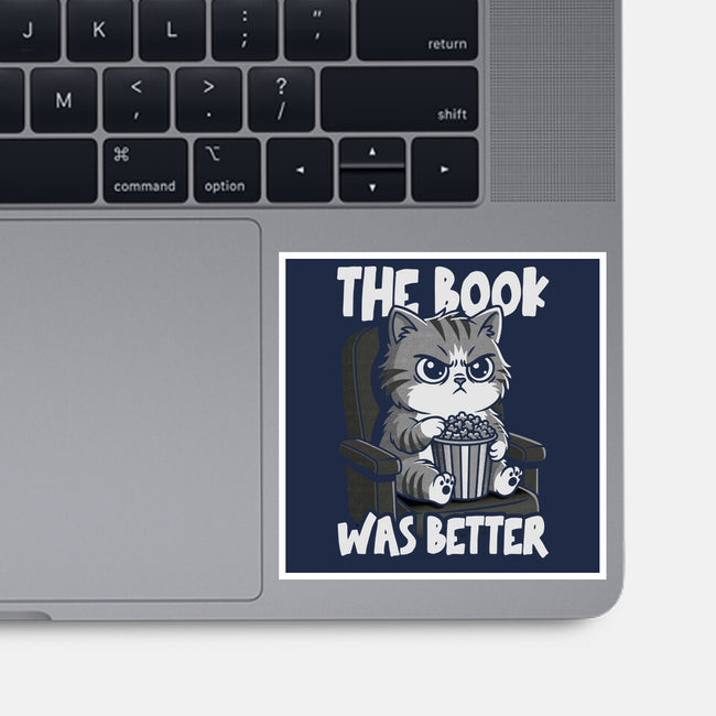 The Book Was Better IMO-None-Glossy-Sticker-Popnotic