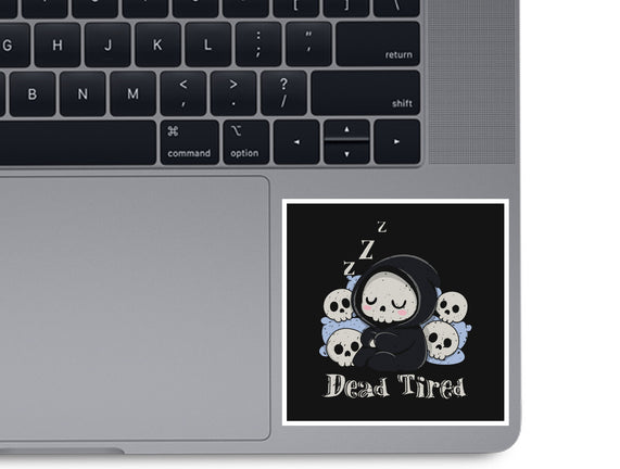 Dead Tired Death Sleeping