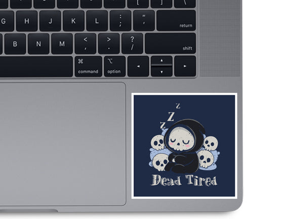 Dead Tired Death Sleeping