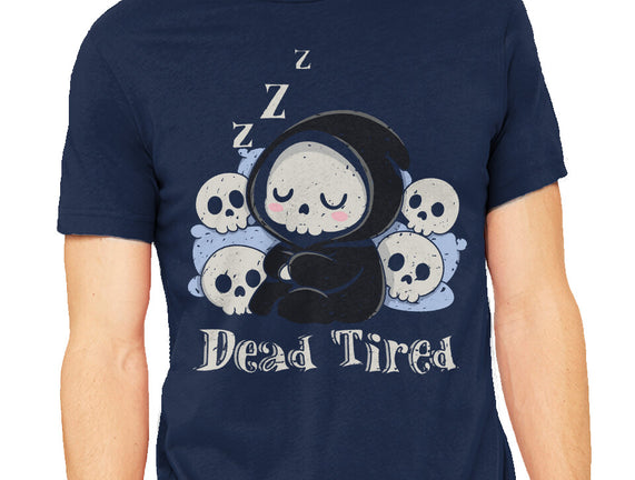 Dead Tired Death Sleeping