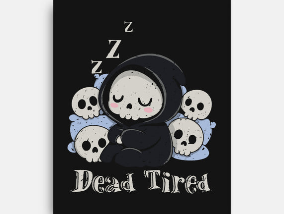 Dead Tired Death Sleeping