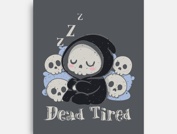 Dead Tired Death Sleeping