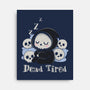 Dead Tired Death Sleeping-None-Stretched-Canvas-Loobs