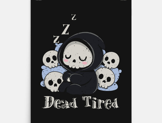 Dead Tired Death Sleeping