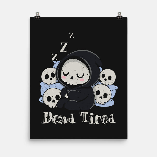 Dead Tired Death Sleeping-None-Matte-Poster-Loobs