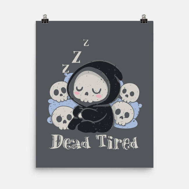 Dead Tired Death Sleeping-None-Matte-Poster-Loobs