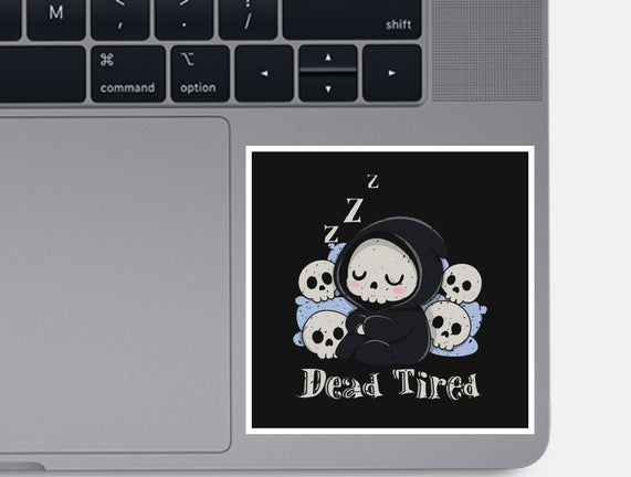 Dead Tired Death Sleeping