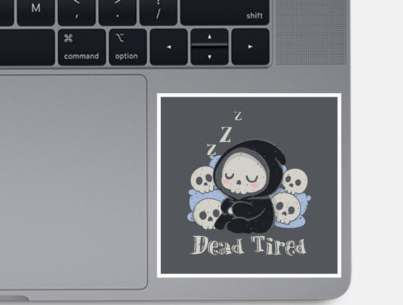 Dead Tired Death Sleeping