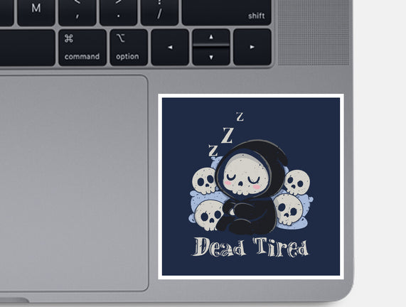 Dead Tired Death Sleeping