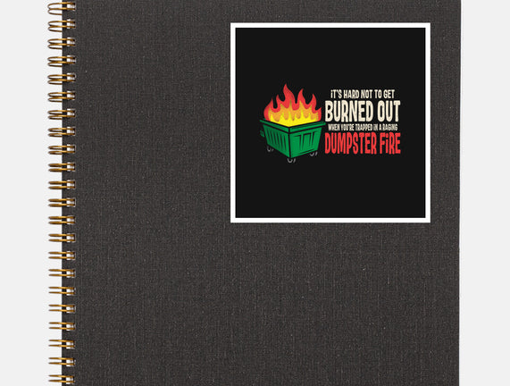 Dumpster Fire