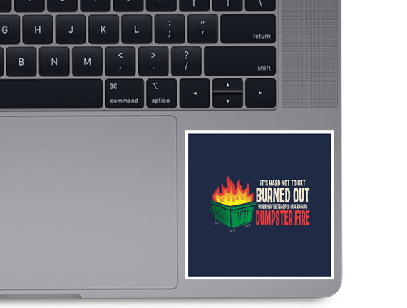 Dumpster Fire