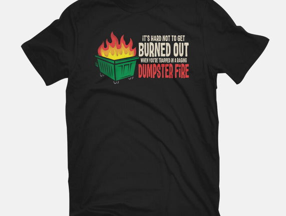 Dumpster Fire