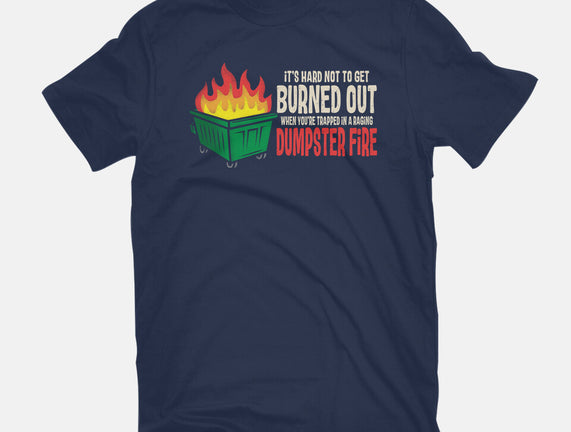 Dumpster Fire