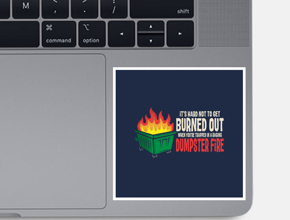 Dumpster Fire