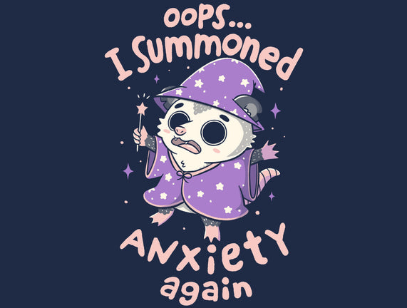 I Summoned Anxiety Again