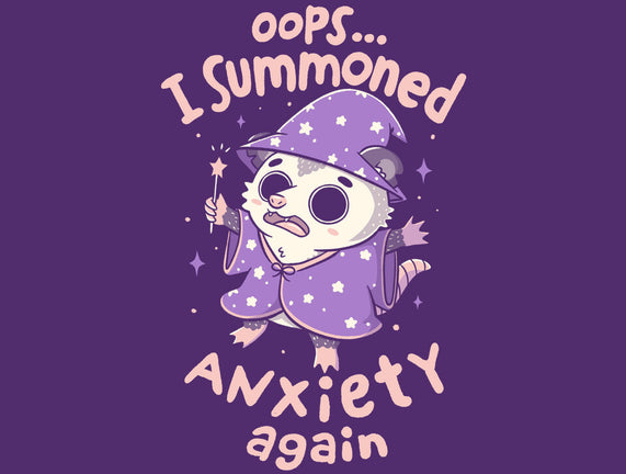 I Summoned Anxiety Again