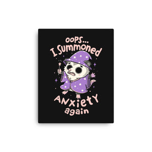 I Summoned Anxiety Again