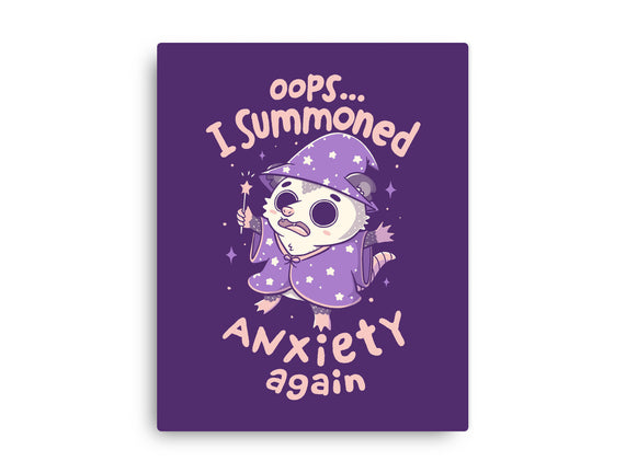 I Summoned Anxiety Again