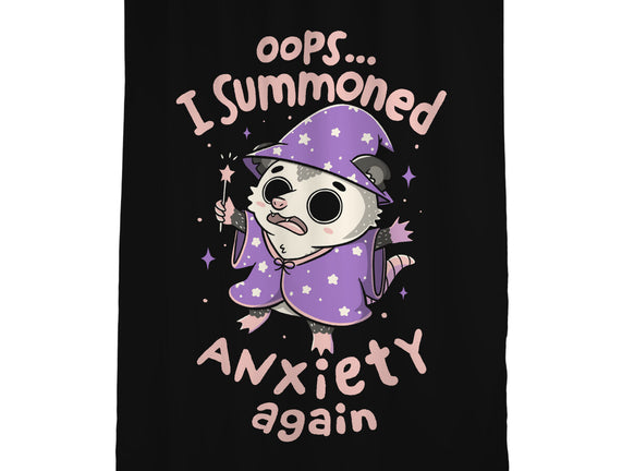 I Summoned Anxiety Again