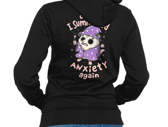 I Summoned Anxiety Again