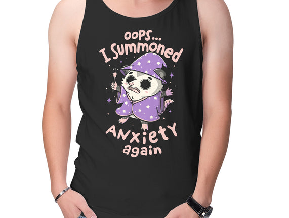 I Summoned Anxiety Again