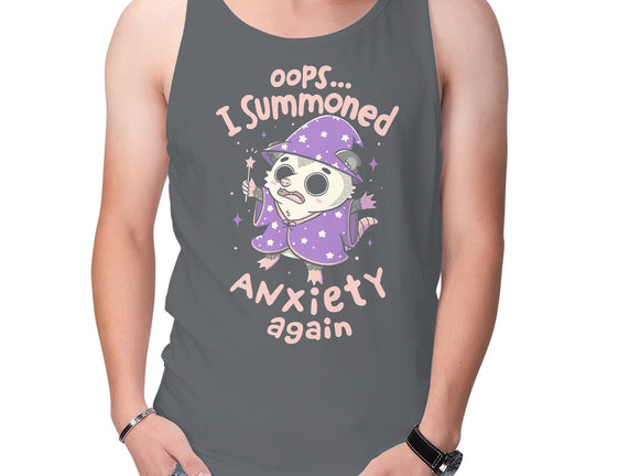 I Summoned Anxiety Again
