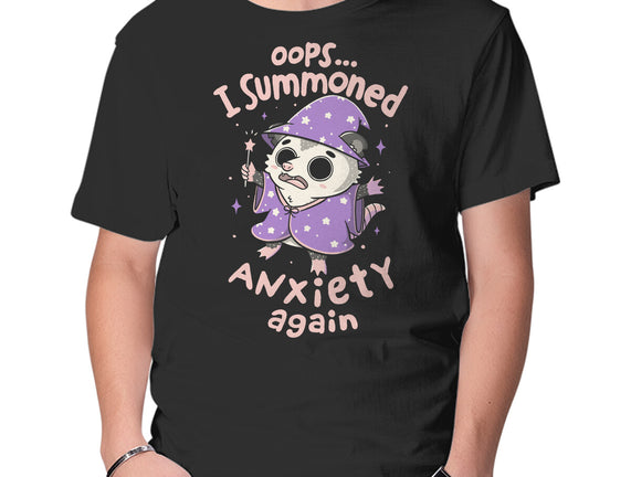 I Summoned Anxiety Again