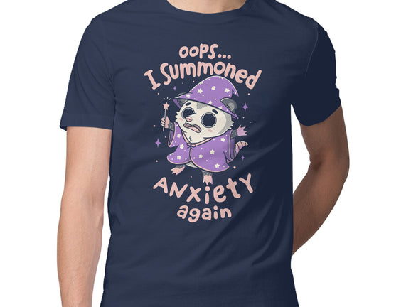 I Summoned Anxiety Again