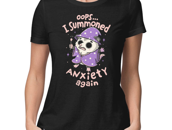 I Summoned Anxiety Again