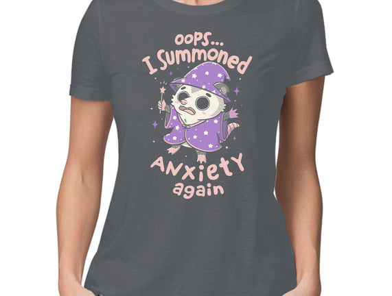 I Summoned Anxiety Again
