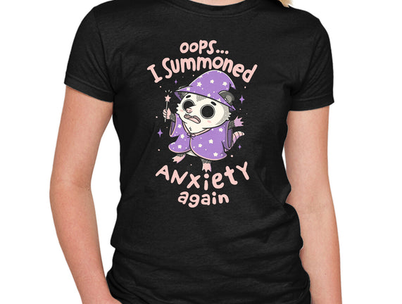 I Summoned Anxiety Again