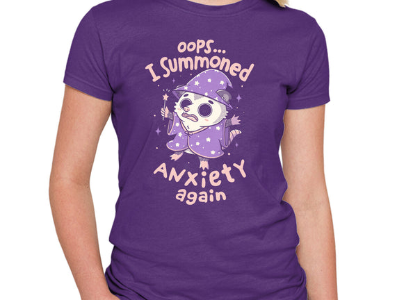 I Summoned Anxiety Again