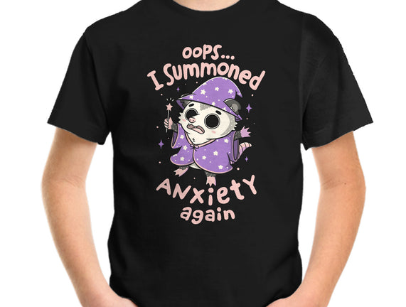 I Summoned Anxiety Again