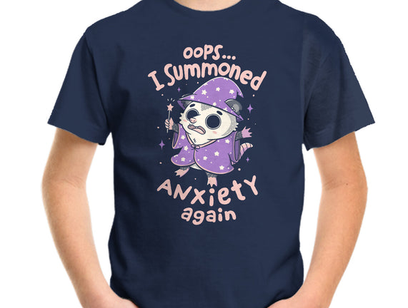 I Summoned Anxiety Again