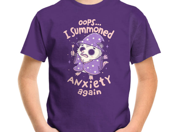 I Summoned Anxiety Again