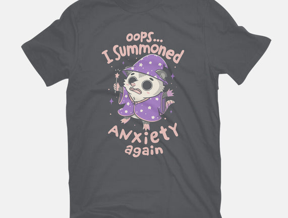 I Summoned Anxiety Again
