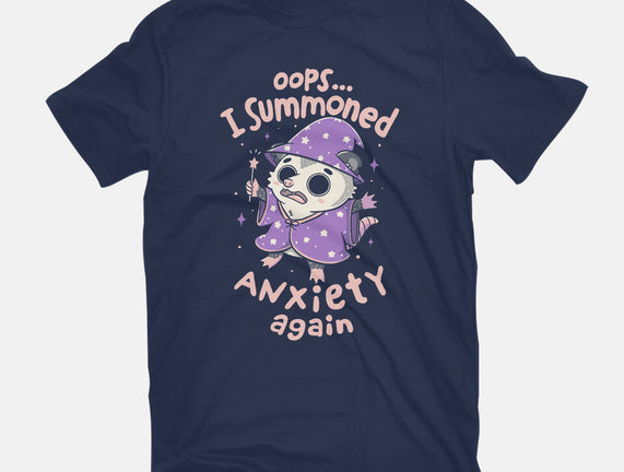 I Summoned Anxiety Again