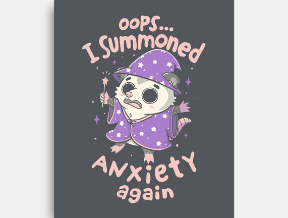 I Summoned Anxiety Again