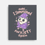 I Summoned Anxiety Again-None-Stretched-Canvas-koalastudio