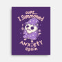 I Summoned Anxiety Again-None-Stretched-Canvas-koalastudio