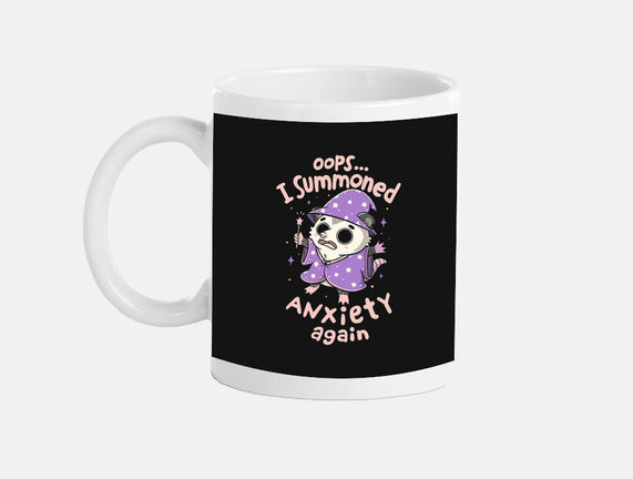 I Summoned Anxiety Again