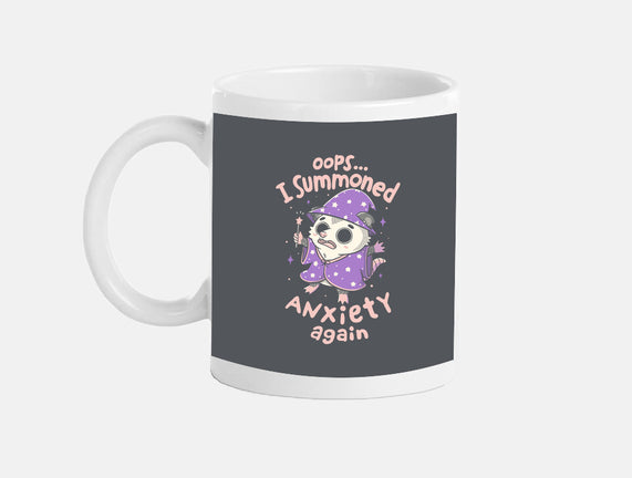I Summoned Anxiety Again