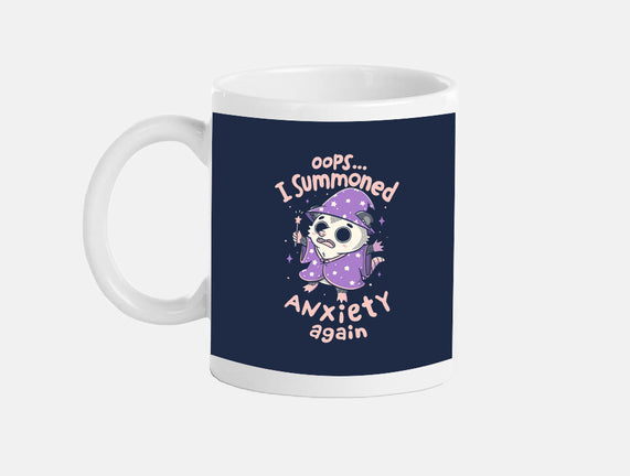 I Summoned Anxiety Again