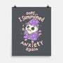 I Summoned Anxiety Again-None-Matte-Poster-koalastudio